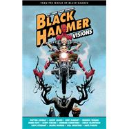 Black Hammer: Visions Volume 1 by Oswalt, Patton; Johns, Geoff; Zdarsky, Chip; Tamaki, Mariko, 9781506723266