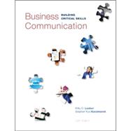 Business Communication: Building Critical Skills by Locker, Kitty; Kaczmarek, Stephen, 9780073403267