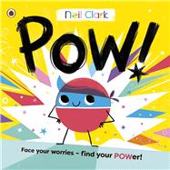 Pow! by Clark, Neil, 9780241563267