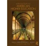 Introduction to American Higher Education by Harper; Shaun R., 9780415803267