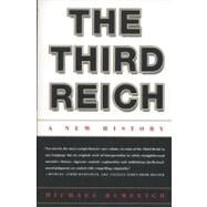 The Third Reich A New History by Burleigh, Michael, 9780809093267