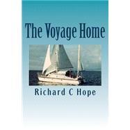 The Voyage Home by Hope, Richard C., 9781502993267