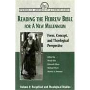 Reading the Hebrew Bible for a New Millennium, Volume 2 Form, Concept, and Theological Perspective by Ellens, Deborah L.; Floyd, Michael H.; Kim, Wonil; Sweeney, Marvin A., 9781563383267