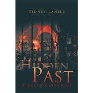 Hidden Past by Lanier, Sidney, 9781984513267