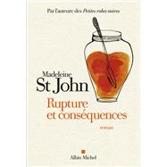 Rupture et consquences by Madeleine St John, 9782226443267
