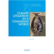 Climate Litigation in a Changing World by Spier, Jaap, 9789462363267
