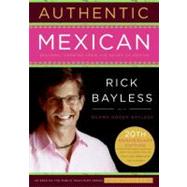 Authentic Mexican by Bayless, Rick, 9780061373268