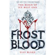 Frostblood by Elly Blake, 9780316273268