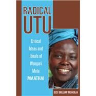 Radical Utu by Muhonja, Besi Brillian, 9780896803268