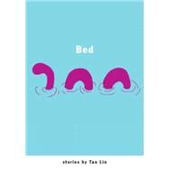 Bed Stories by Lin, Tao, 9781933633268