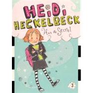 Heidi Heckelbeck Has a Secret by Coven, Wanda; Burris, Priscilla, 9780606263269