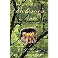 Victoria's Nest: Sequel to Prairie Preacher by Hoge, P. J., 9781450263269