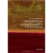Orthodox Christianity: A Very Short Introduction by Siecienski, A. Edward, 9780190883270