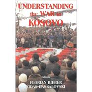 Understanding the War in Kosovo by Bieber,Florian;Bieber,Florian, 9780714683270
