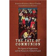 The Fate of Communion by Radner, Ephraim, 9780802863270