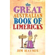 The Great Australian Book of Limericks by Haynes, Jim, 9781742373270