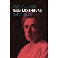 Rosa Luxemburg by Mills, Dana, 9781789143270