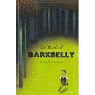 Barkbelly by WEATHERILL, CAT, 9780375933271