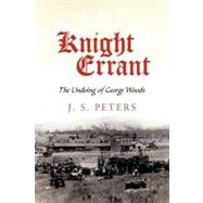 Knight Errant : The Undoing...,Peters, James,9781440173271