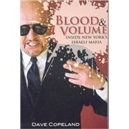 Blood and Volume by Copeland, Dave, 9781569803271