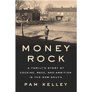 Money Rock by Kelley, Pam, 9781620973271