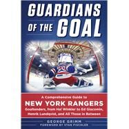 Guardians of the Goal by Grimm, George; Fischler, Stan, 9781683583271