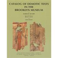 Catalog of Demotic Texts in the Brooklyn Museum of Art by Hughes, George R.; Muhs, Brian Paul; Vinson, Steve, 9781885923271