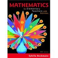 MyLab Math with Pearson eText -- 24 Month Instant Access -- for Mathematics for Elementary Teachers with Activities by Beckmann, Sybilla, 9780134423272