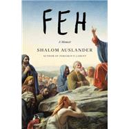 Feh by Shalom Auslander, 9780735213272
