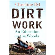Dirt Work by BYL, CHRISTINE, 9780807033272
