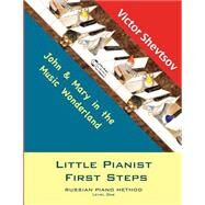 Little Pianist First Steps by Shevtsov, Victor, 9781502773272