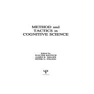 Methods and Tactics in Cognitive Science by Kintsch; W., 9780898593273