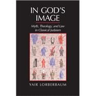 In God's Image by Lorberbaum, Yair, 9781107063273