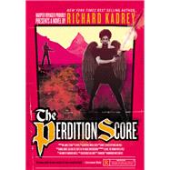 The Perdition Score by Kadrey, Richard, 9780062373274