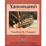 The Yanomamo by Chagnon, Napoleon A., 9780155053274