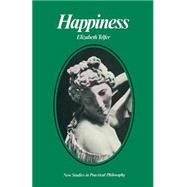 Happiness by Telfer, Elizabeth; Dewey, Dan P., 9781349163274
