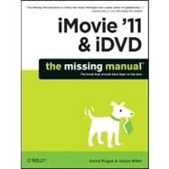 iMovie '11 & iDVD by Pogue, David; Miller, Aaron, 9781449393274