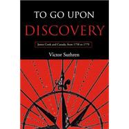 To Go upon Discovery by Suthren, Victor J. H., 9781550023275