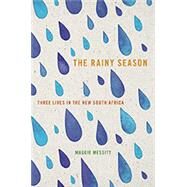 The Rainy Season by Messitt, Maggie, 9781609383275