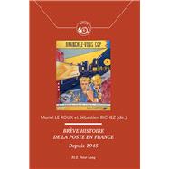 Brve Histoire De La Poste En France by Le Roux, Muriel; Richez, Sbastien, 9782875743275