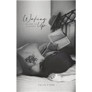Waking Up: An Ode to Alchemy by Fiore, Talyn, 9798350953275
