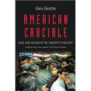 American Crucible by Gerstle, Gary, 9780691173276