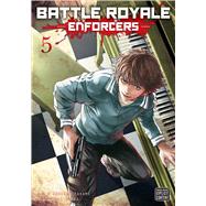Battle Royale: Enforcers, Vol. 5 by Takami, Koushun; Asada, Yukai, 9781974763276
