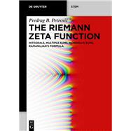 The Riemann Zeta Function by Predrag B. Petrovic, 9783112233276