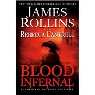 BLOOD INFERNAL              MM by ROLLINS JAMES, 9780062343277