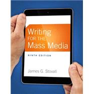 Writing for the Mass Media by Stovall, James G., 9780133863277