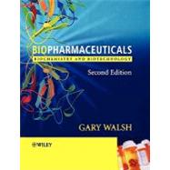 Biopharmaceuticals Biochemistry and Biotechnology by Walsh, Gary, 9780470843277