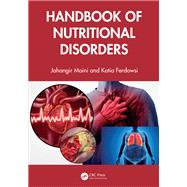 Handbook of Nutritional Disorders by Jahangir Moini; Katia Ferdowsi, 9781040223277