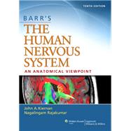 Barr's The Human Nervous System: An Anatomical Viewpoint by Kiernan, John; Rajakumar, Raj, 9781451173277