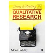 Doing & Writing Qualitative Research by Holliday, Adrian, 9781473953277